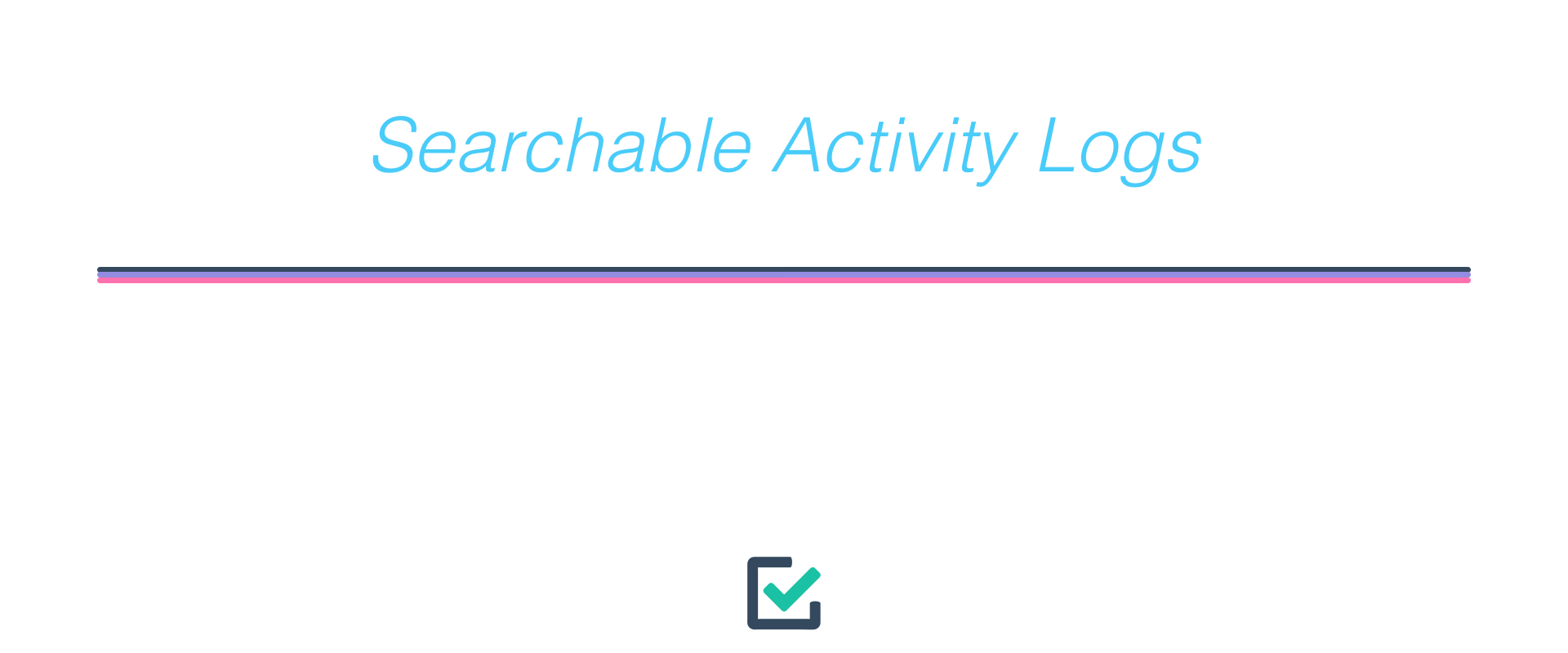 Activity logs