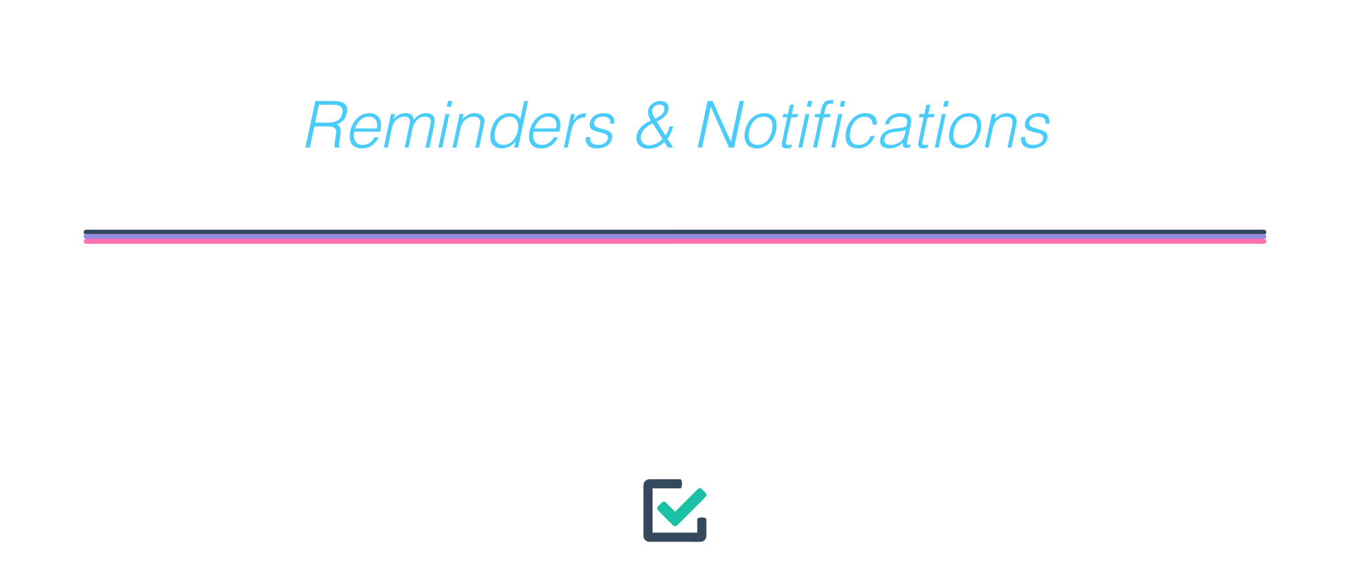 Reminders notifications